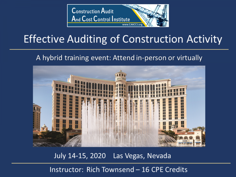 Attend Virtually or In-Person: Construction Audit Seminar July 14-15 in Las Vegas